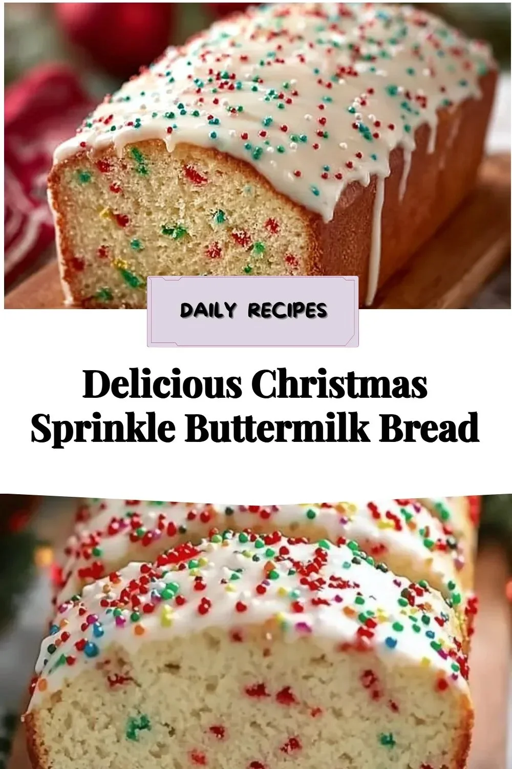 Delicious Christmas Sprinkle Buttermilk Bread with festive toppings